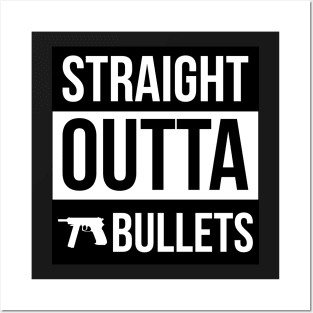 Straight Outta Bullets - CSGO Posters and Art